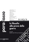 Paradosso. Rivista di filosofia (2023). Vol. 2: La filosofia alla prova della guerra libro