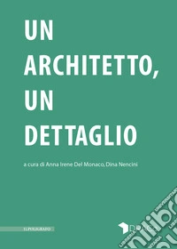 Un architetto, un dettaglio