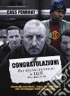Congratulazioni. Hai appena incontrato la I.C.F. (West Ham United) libro di Pennant Cass