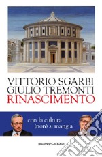 Rinascimento. Con la cultura (non) si mangia libro