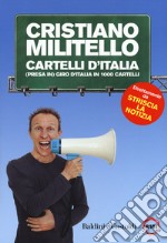 Cartelli d'italia. (Presa in) giro d'Italia in 1000 cartelli