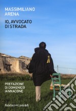 Io, avvocato di strada libro