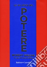 ROBERT GREENE - LE 48 LEGGI DEL POTERE - BALDINI & CASTOLDI di ROBERT  GREENE - Libri usati su