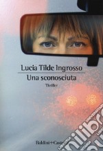 Una sconosciuta libro