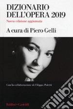 Dizionario dell'opera 2019 libro