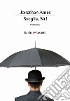 Sveglia, sir! libro