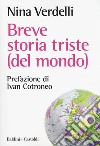 Breve storia triste (del mondo) libro