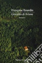 L'eredità di Ariane libro