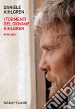 I tormenti del giovane Kihlgren libro