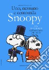 Uno, nessuno e centomila. Snoopy. 176 travestimenti del bracchetto più amato libro di Schulz Charles M. Rumor S. (cur.)