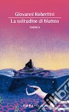 La solitudine di Matteo libro