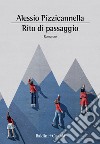 Rito di passaggio libro di Pizzicannella Alessio