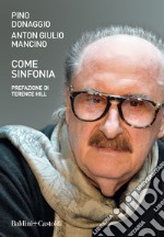 Come sinfonia libro