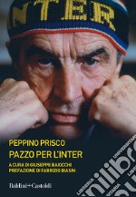 Pazzo per l'Inter libro