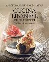 Cucina libanese di ieri e di oggi libro