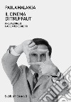 Il cinema di Truffaut libro di Malanga Paola