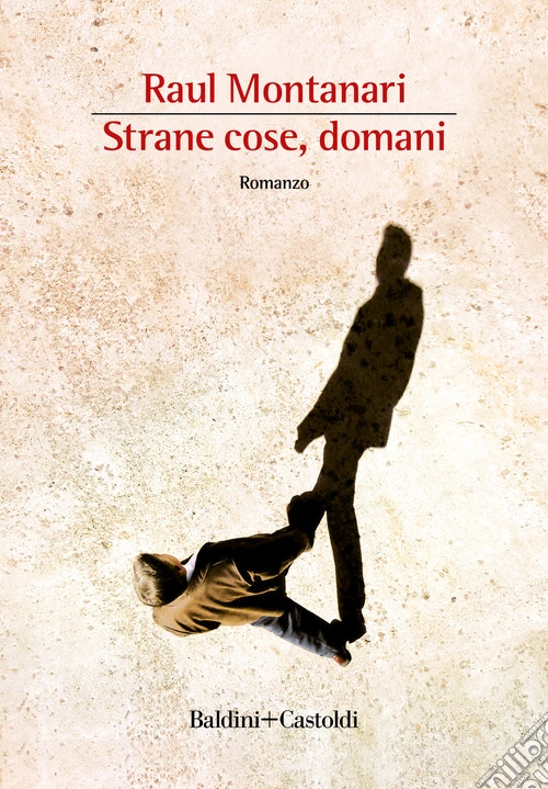 Strane cose, domani