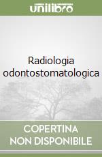 Radiologia odontostomatologica