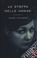 La stoffa delle donne libro