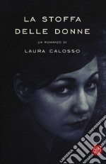 La stoffa delle donne libro