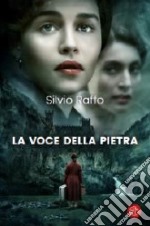 La voce della pietra libro