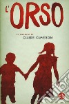 L'orso libro di Cameron Claire