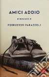 Amici addio libro