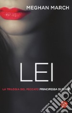 Lei. Principessa di ferro. La trilogia del peccato. Vol. 2 libro