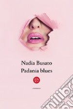 Padania blues libro