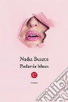 Padania blues libro di Busato Nadia