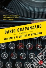 Arrigoni e il delitto in redazione libro