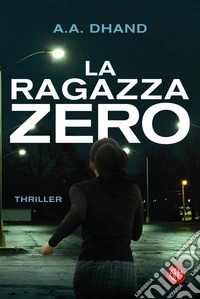 La ragazza zero