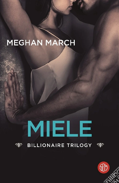 Miele. Billionaire trilogy