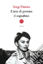 L'arte di portare il soprabito