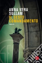 Il sesto comandamento libro