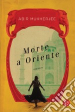 Morte a Oriente libro