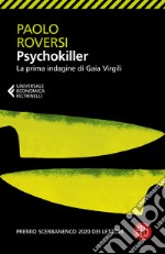 Psychokiller. La prima indagine di Gaia Virgili libro