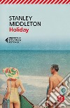 Holiday libro di Middleton Stanley