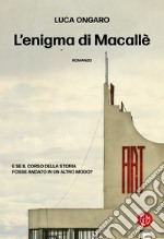 L'enigma di Macallè libro