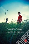 Il bordo del mondo libro di Gusai Giovanni