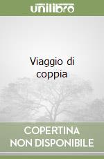 Viaggio di coppia