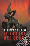 Il codice dei sensi libro