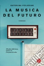 La musica del futuro