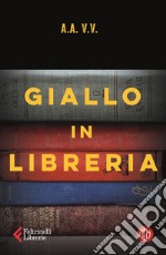 Giallo in libreria libro