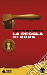 La regola di Nora libro