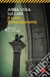 Il sesto comandamento libro