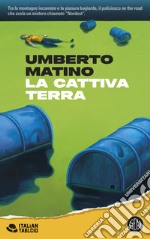 La cattiva terra libro