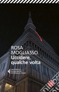 Uccidere, qualche volta