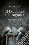 Il becchino e la ragazza libro di Pötzsch Oliver