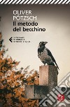 Il metodo del becchino libro di Pötzsch Oliver